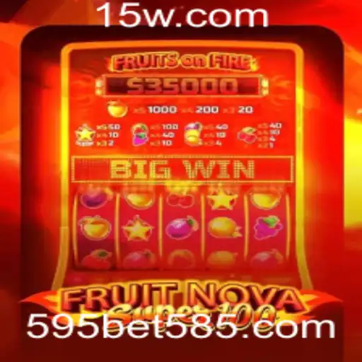 Descubra o Fascinante Mundo de FruitNovaSuper100 e a Palavra-Chave 595 Bet