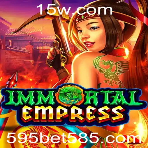 Explorando o Universo de ImmortalEmpress: Um Mergulho nas Aventuras e Estratégias do 595 Bet