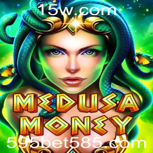 Descubra o Fascinante Mundo de MedusaMoney e a Estratégia 595 Bet